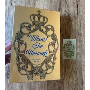 Bookish Box Signed When She Unravels By Gabrielle Sands